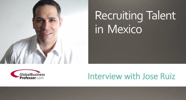 Recruiting Talent in Mexico
